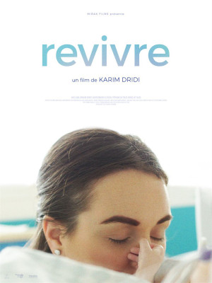 revivre - karim dridi - santé - hopital - documentaire - cinéma - film - sortie - enfance - relations presse - pyramide