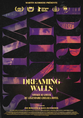 dreaming walls - joe rohanne - maya duverdier - cinéma - sortie - film - documentaire - chelsea hotel - new york - manhattan - relations presse - les alchimistes