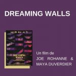 dreaming walls - joe rohann - maya duverdier - 2024 - relations presse