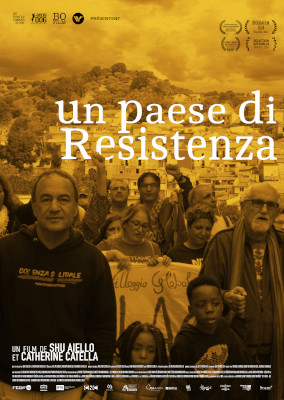 un paese di resistenza - shu aiello - catherine catella - cinéma - sortie - film - documentaire - politique - italie - riace - immigration - salvini - relations presse - vraivrai films